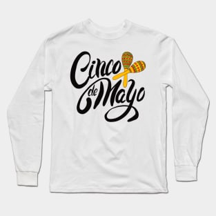 Cinco de Mayo maracas Long Sleeve T-Shirt